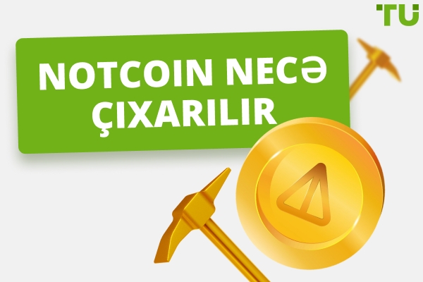Notcoin Necə Mədən Edilir: Ətraflı Bələdçi