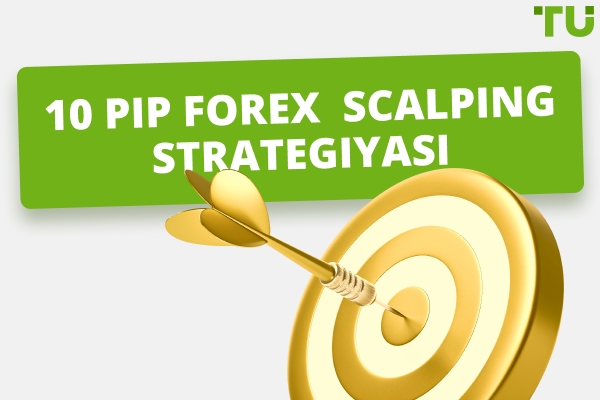 Gündə 10 pip forex strategiyası necə işləyir? 