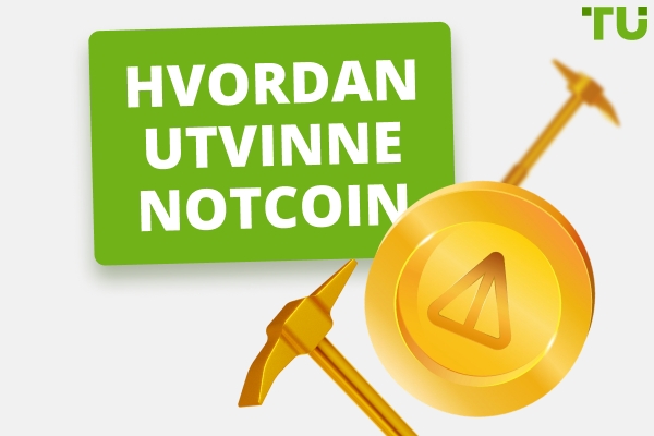 Hvordan utvinne Notcoin: En omfattende guide