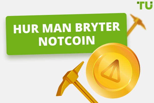 Hur man bryter Notcoin: En omfattande guide