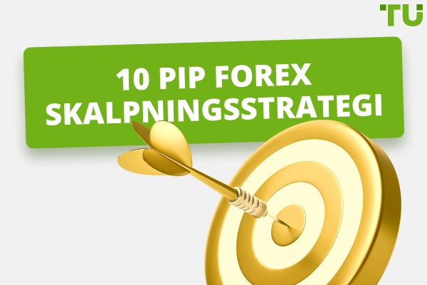 Hur fungerar 10 pips om dagen forexstrategi?