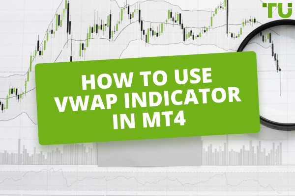 How to Use VWAP Indicator in MT4