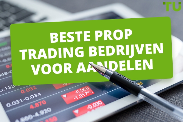 Beste Prop Trading Bedrijven Voor Aandelen Voor 2025
