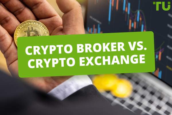 Crypto Broker vs. Crypto Exchange: How To Choose?