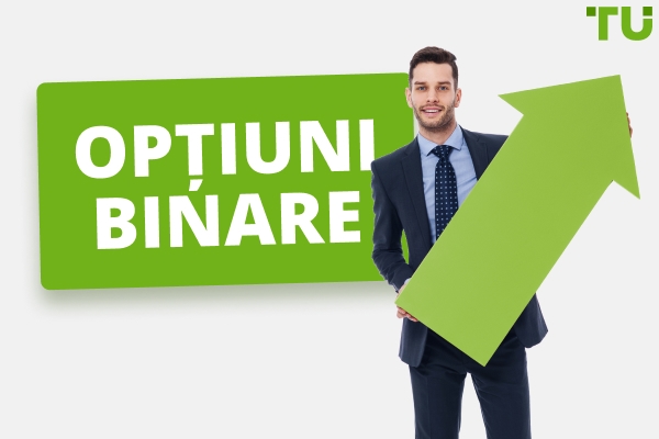 Opțiuni binare: Ce sunt și cum să începi să le tranzacționezi