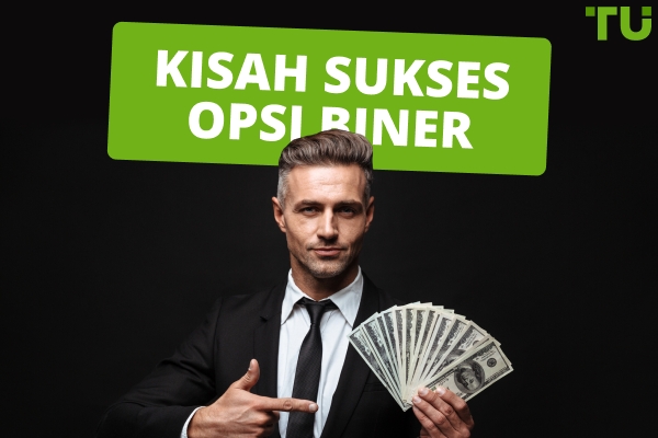 Kisah Sukses Opsi Biner - Apakah Itu Mungkin?
