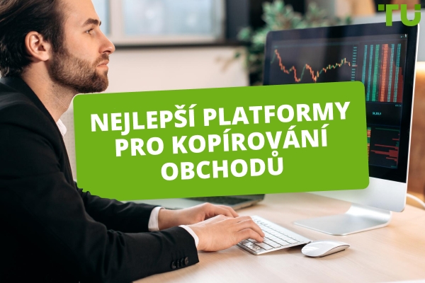 Nejlepší platformy pro kopírování obchodů v roce 2025