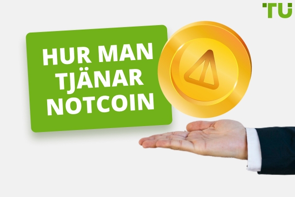 Hur man tjänar Notcoin | Steg-för-steg-guide