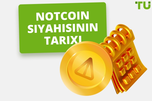 Notcoin Siyahıya Alınma Tarixi və Vaxtı: Bütün Vacib Detallar