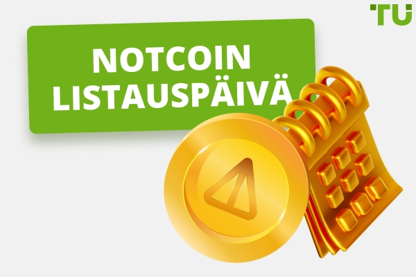Notcoin Listautumispäivämäärä ja -aika: Kaikki Tärkeät Yksityiskohdat