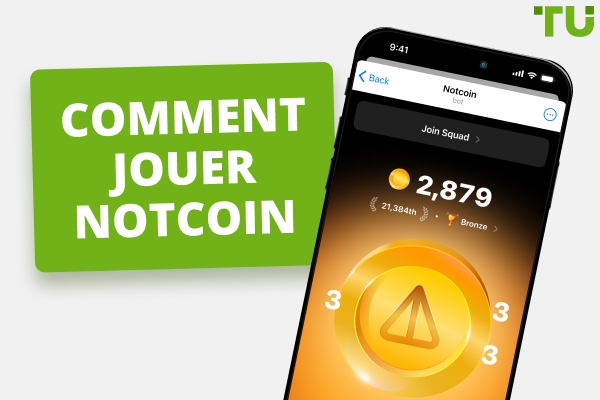 Comment jouer à Notcoin | Tout ce que vous devez savoir