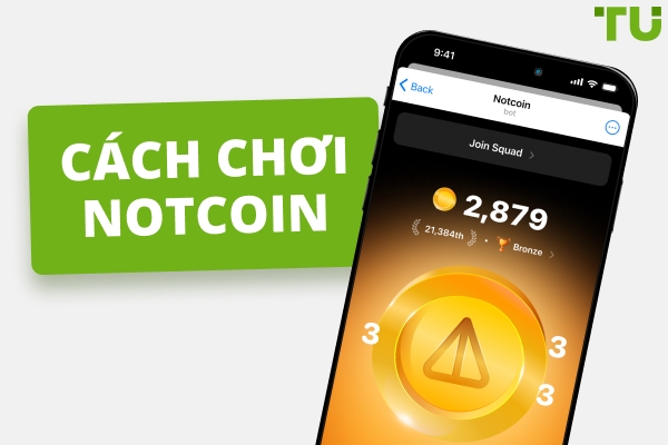 Cách Chơi Notcoin | Tất Cả Những Gì Bạn Cần Biết