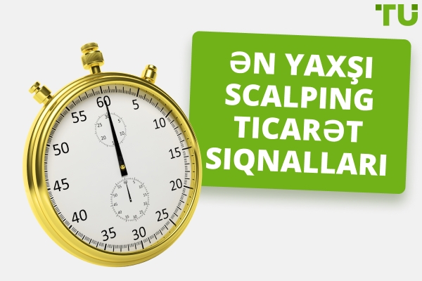Ən Yaxşı Scalping Ticarət Siqnalları