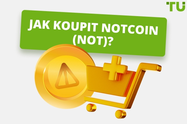 Jak koupit Notcoin (NOT)?