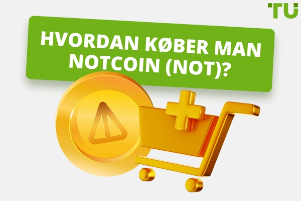 Hvordan køber man Notcoin (NOT)?