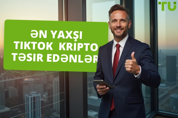 2025-ci il üçün ən yaxşı TikTok kripto təsirçiləri