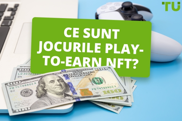NFT Gaming: Revoluție Play-to-Earn sau Bulă Supralicitată?
