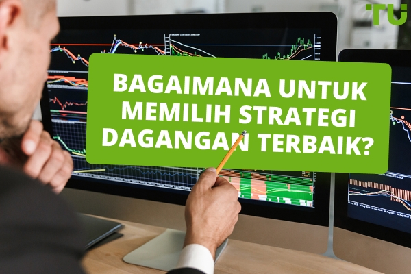 Panduan Strategi Dagangan | Bagaimana Strategi Dagangan Berfungsi?