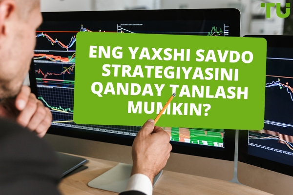Savdo Strategiyasi Qo'llanmalari | Savdo Strategiyasi Qanday Ishlaydi?