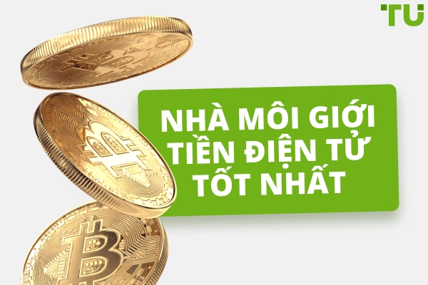 Các Nhà Môi Giới Tiền Điện Tử Tốt Nhất Năm 2025: Đặc Điểm và Yếu Tố Cần Xem Xét