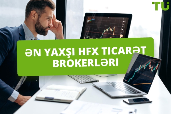2025-ci ildə ən yaxşı HFX brokerləri