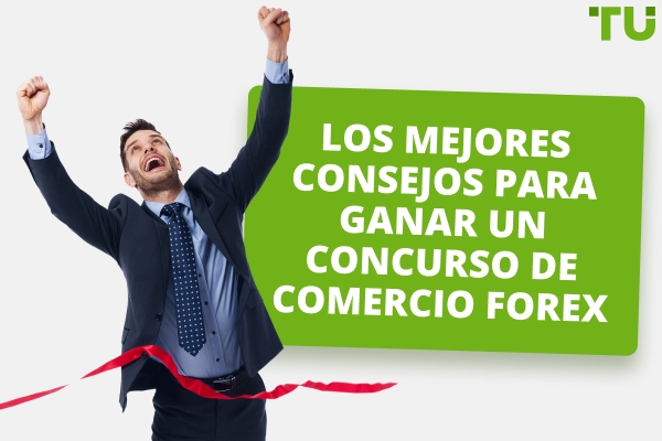 Cómo ganar un concurso de demostración de Forex | Consejos principales para principiantes