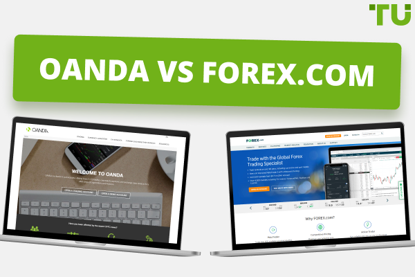 Oanda vs Forex.com - Which Broker Is Better?