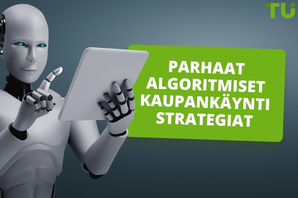 Parhaat algoritmiset kaupankäyntistrategiat