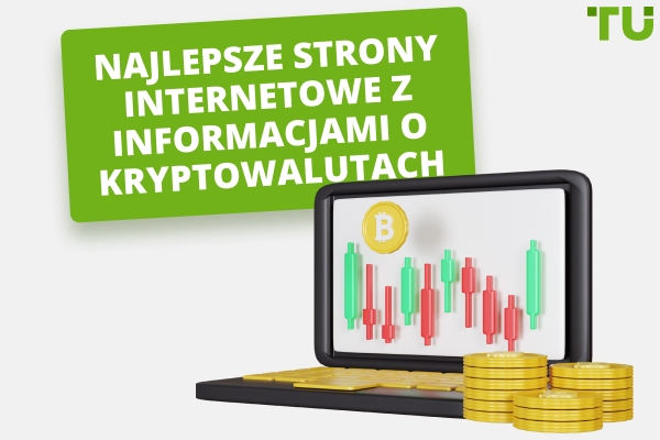 ТОP 10 Najlepsze Strony z Informacjami o Kryptowalutach w 2026 roku
