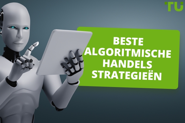 Beste algoritmische handelsstrategieën om te gebruiken