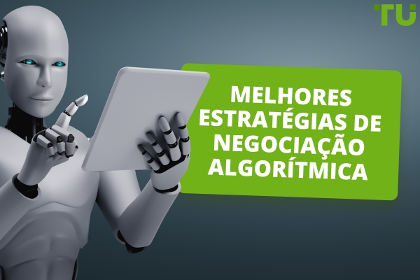 Melhores Estratégias de Negociação Algorítmica
