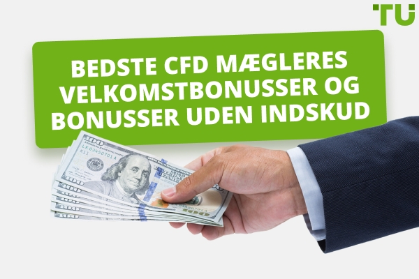 CFD Mæglere Bonusser Forex - Bedste CFD Velkomstbonusser 2026