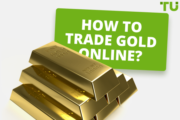 How to Trade Gold Online? A Guide For Beginners