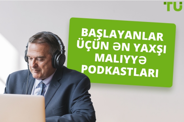 Yeni Başlayanlar üçün Ən Yaxşı Maliyyə Podkastları