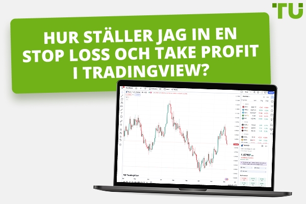 Hur ställer man in en Stop Loss och Take Profit i Tradingview?