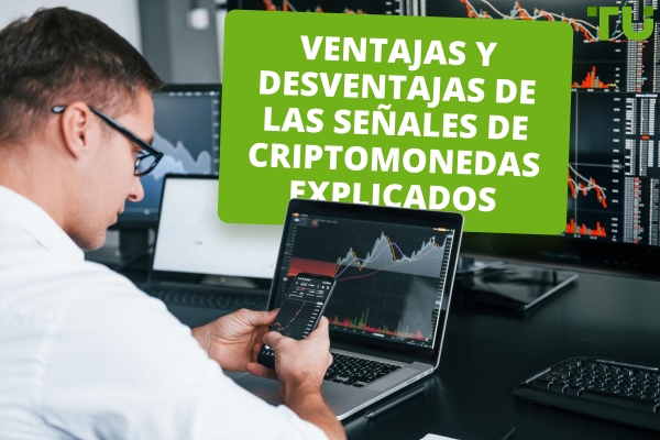 Ventajas y desventajas de las señales de criptomonedas explicadas
