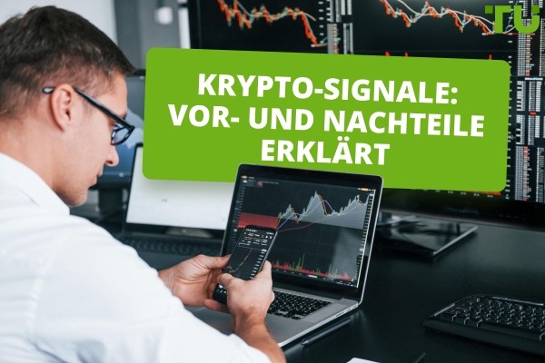 Vor- und Nachteile von Krypto-Signalen erklärt