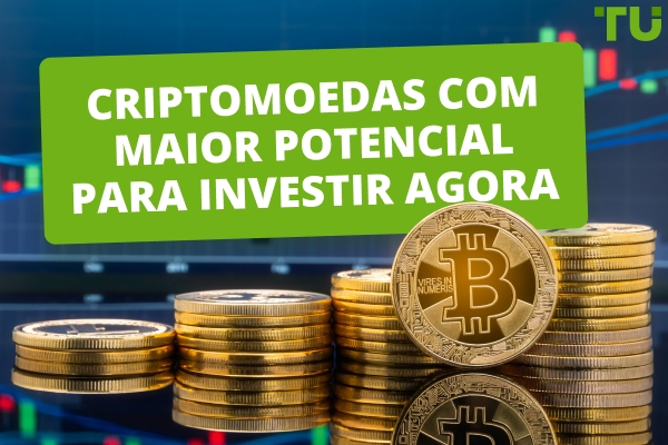 Criptomoedas Com Maior Potencial Para Investir Agora