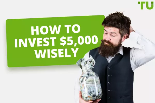How to Invest $5,000