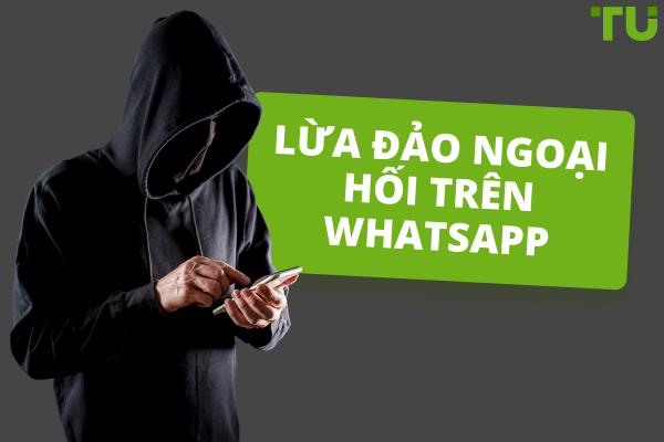 Lừa đảo giao dịch ngoại hối trên WhatsApp vào năm 2025