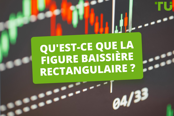 Qu'est-ce que le schéma baissier rectangulaire ?