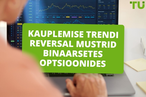 Kauplemise trendi Reversal mustrid binaarsetes optsioonides