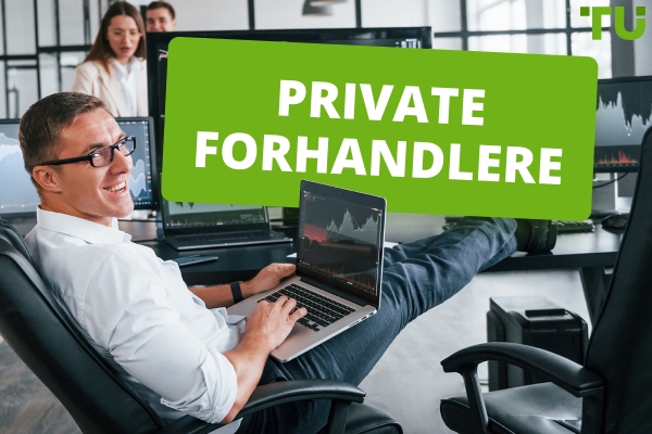 Hvad er en privat trader? Hvordan arbejder en privat trader?