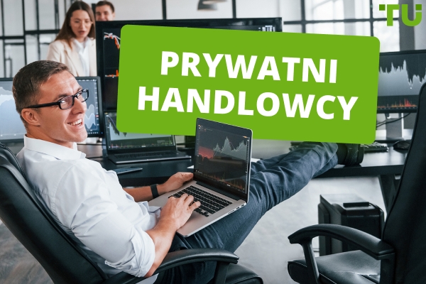 Kim jest prywatny trader? Jak działa prywatny trader?