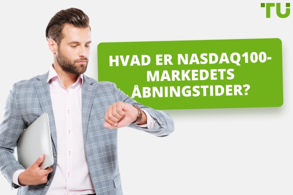 Hvad er Nasdaq-100 markedets åbningstider