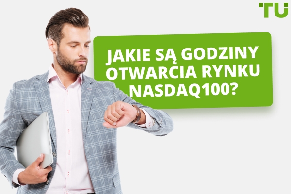 Jakie są godziny handlu na Nasdaq-100