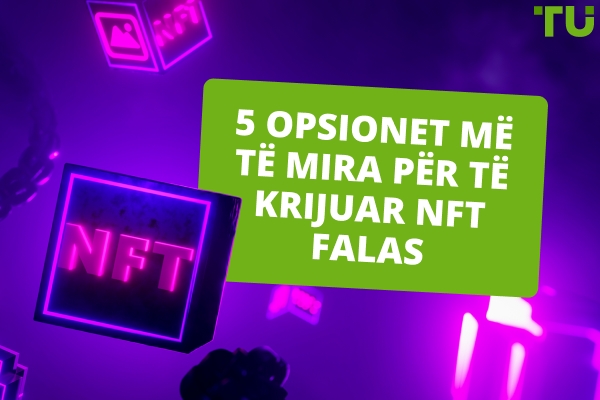 5 Mënyrat më të Mira për të Marrë NFTs Falas