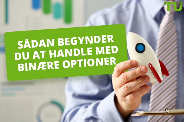 Sådan starter du handel med binære optioner