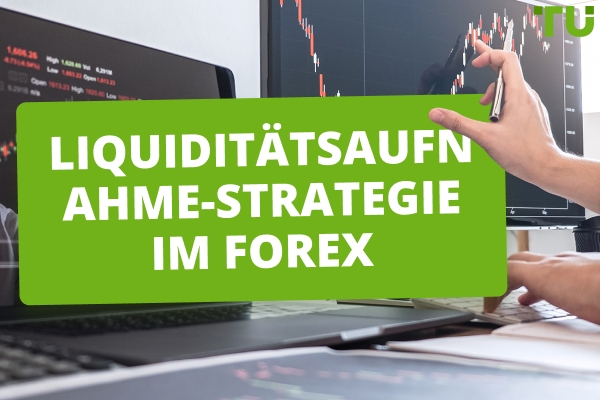 Liquiditätsstrategie im Forex erklärt