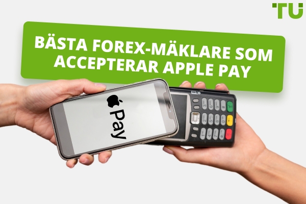 Bästa Forex-mäklare som accepterar Apple Pay